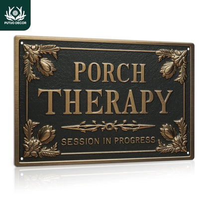 PORCH THERAPY Metal Tin Sign Decor