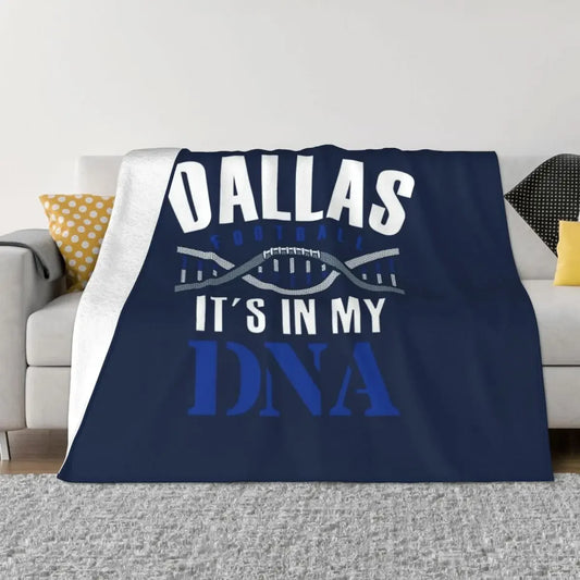 Dallas Football Fan - it's in my DNA Blanket