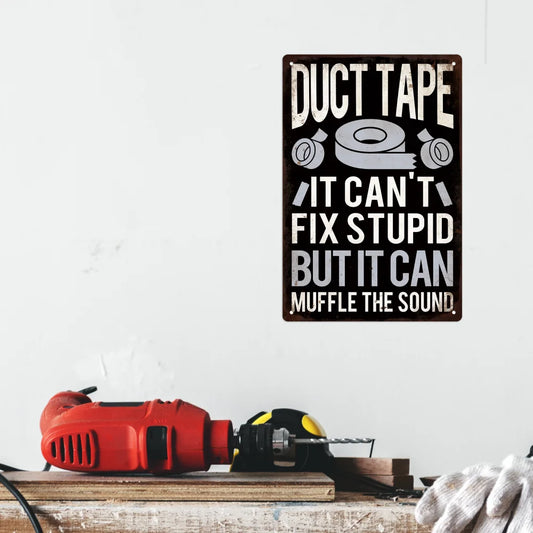 Funny Sarcastic Metal Sign